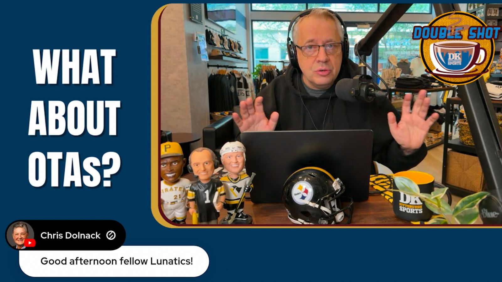 DK’s Double Shot of Steelers: What about OTAs? taken in Downtown (Videos)